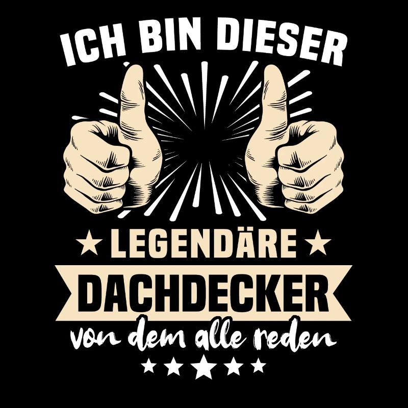 Dachdecker Sprüche