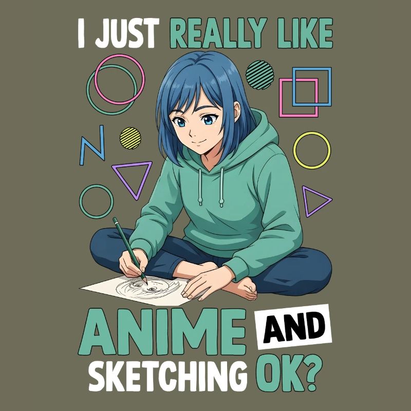 I Just Really Like Anime And Sketching OK