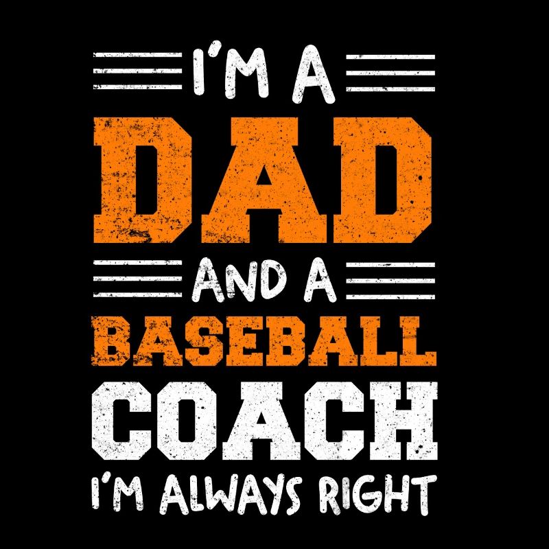 Dad Baseball Coach – Immer Recht