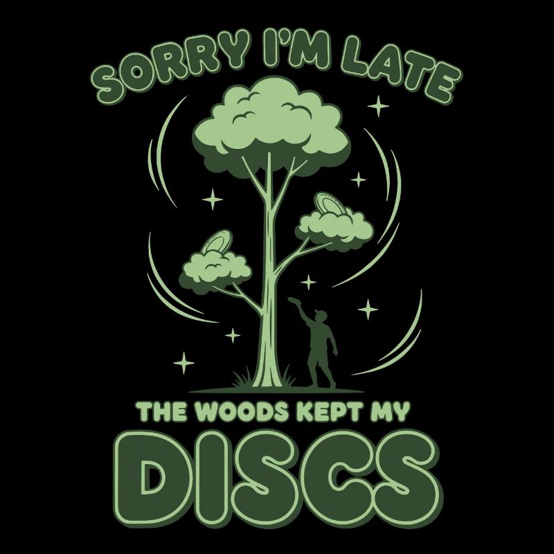 Disc Golf Entschuldigung, dass ich zu spät bin. Der Wald hat meine Scheiben behalten.