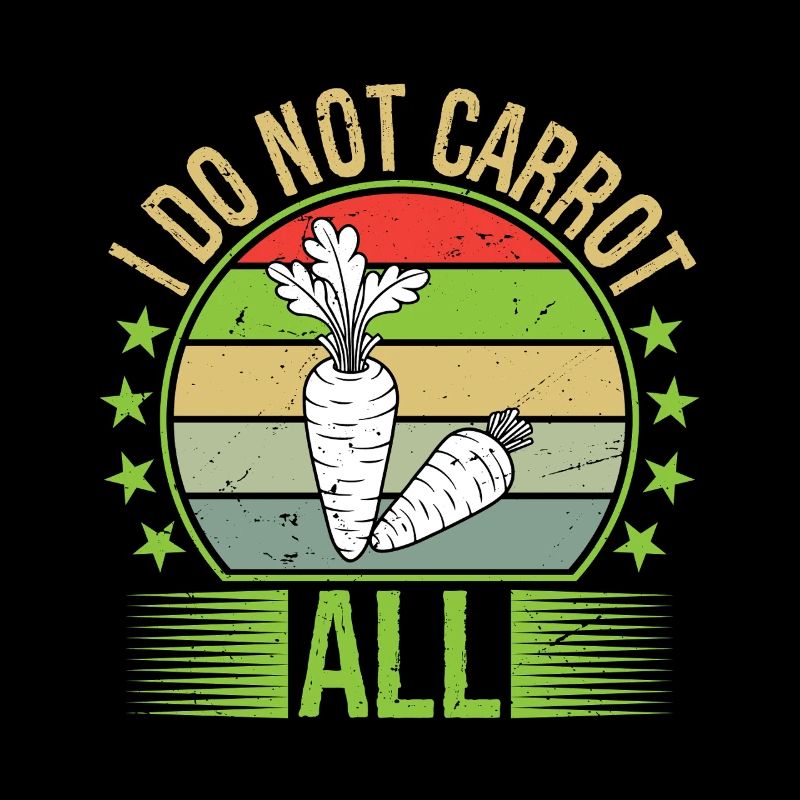I Do Not Carrot All