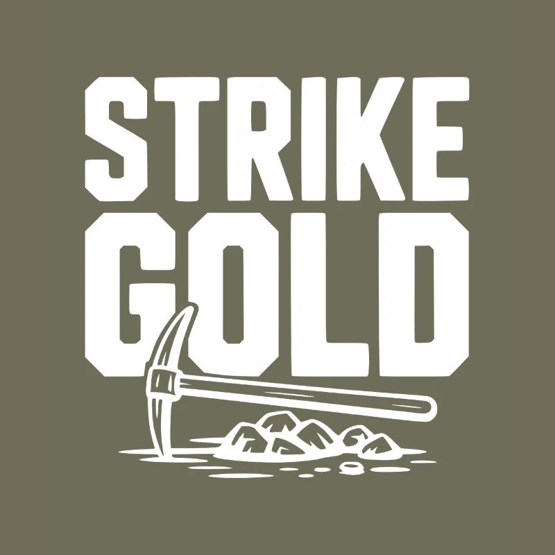 Strike Gold