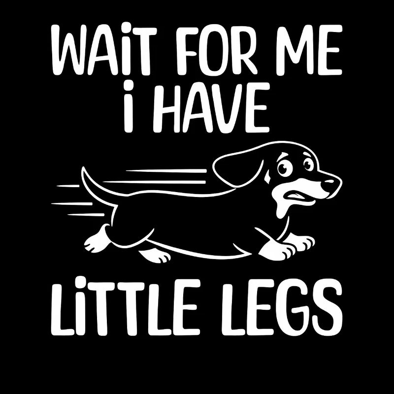 Short Legs, Dachshund, Meme, Funny Saying, Hiking