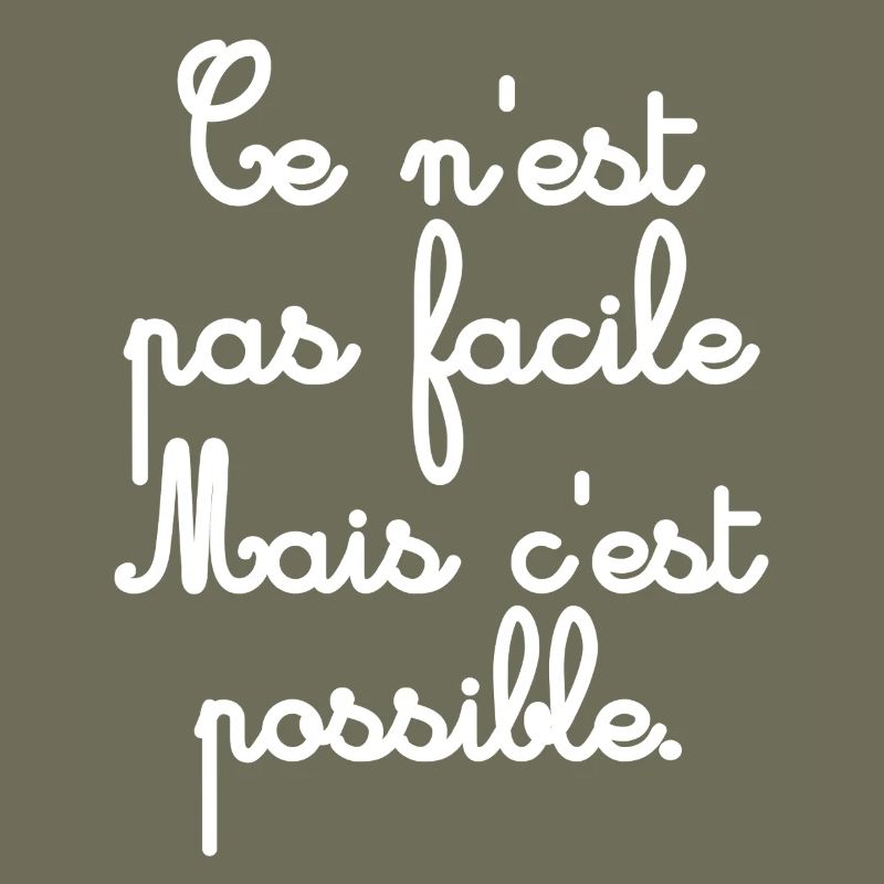 Ce n’est pas facile mais possible