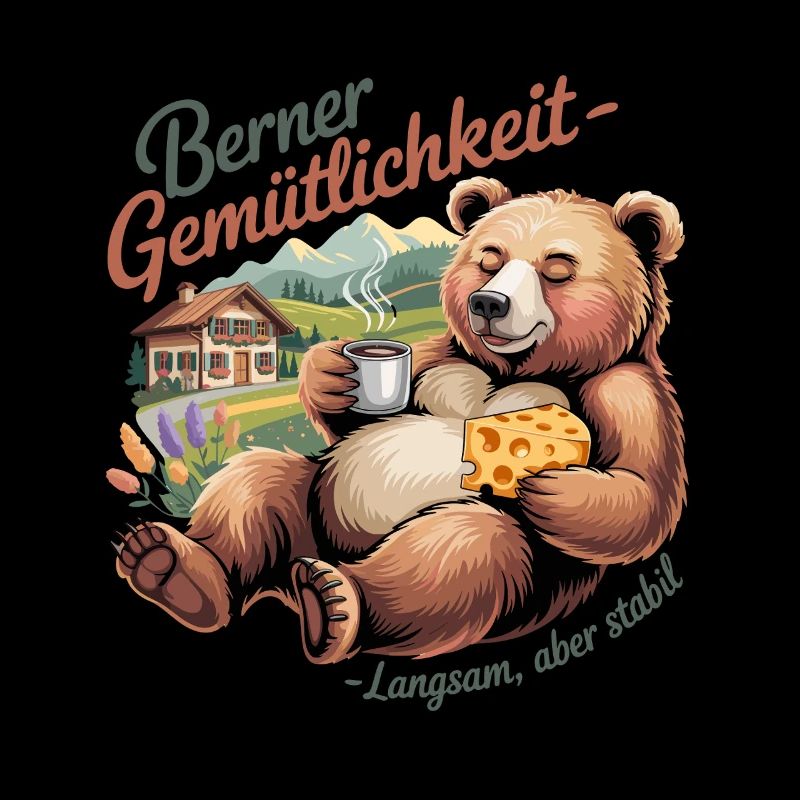  Berner Gemütlichkeit Langsam aber stabil Lustiger