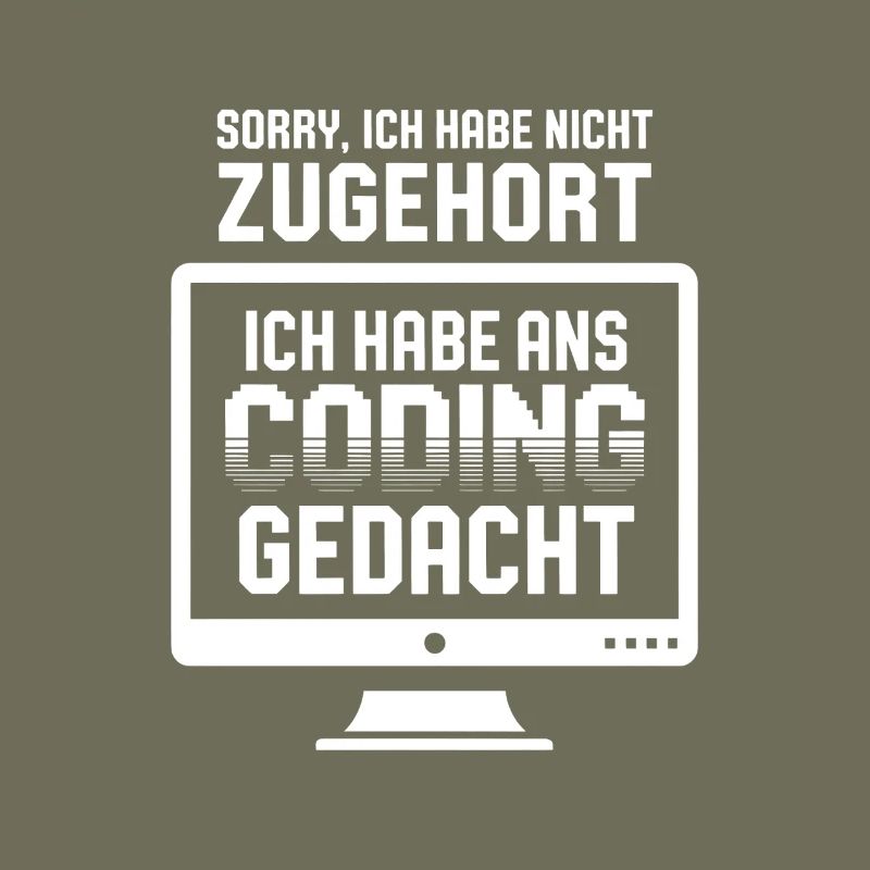 Coding Gedanke statt Zuhören