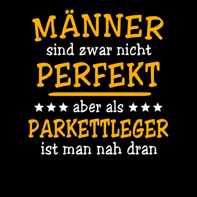 Parkettleger Sprüche