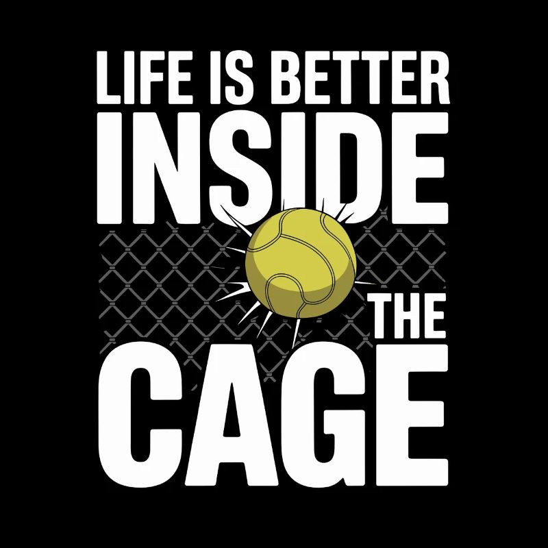 Padel Spieler Life Is Better Inside The Cage Padel