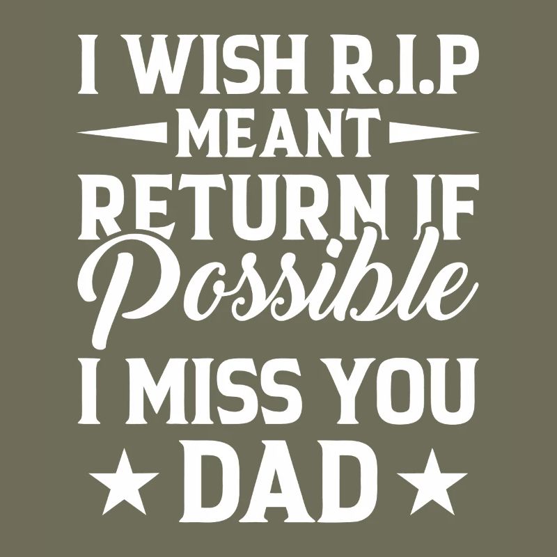 Missing Dad RIP Tribute Typography