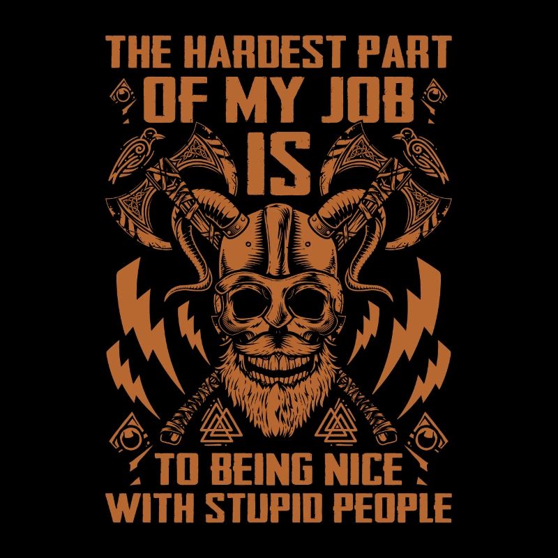 The hardest work: Being nice to stupid people