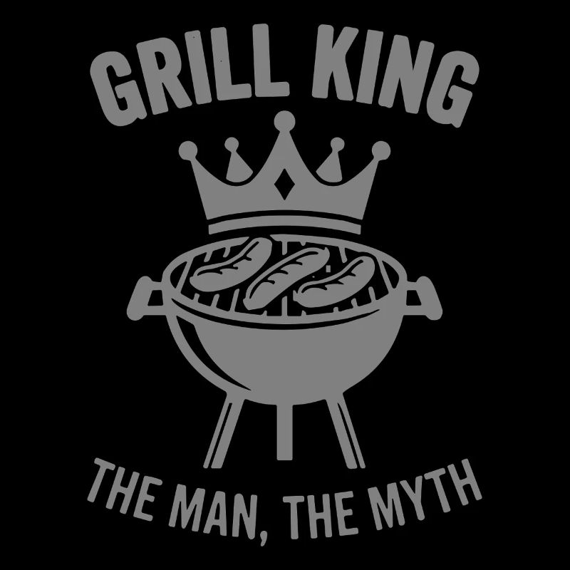 GRILL KING THE MAN THE MYTH Legend