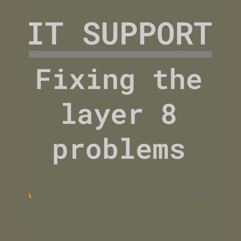 Support informatique : Résoudre les problèmes de couche 8