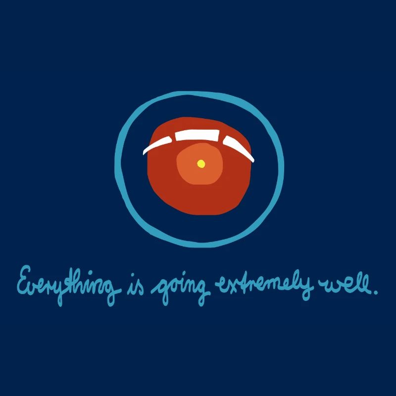 HAL Everything is going extremely well