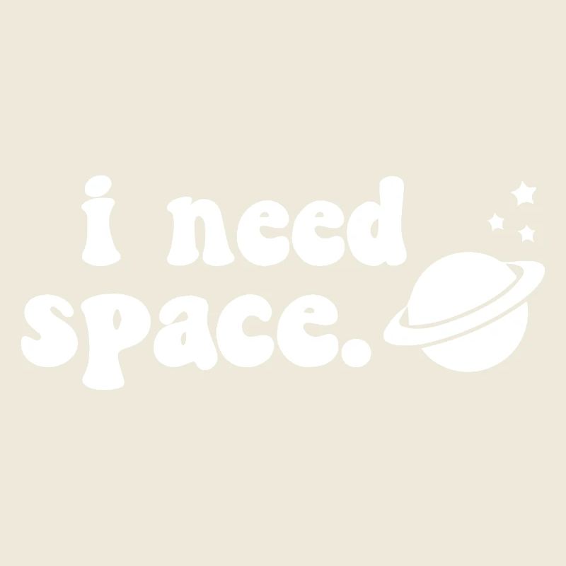 I Need Space Cosmic Saturn Design