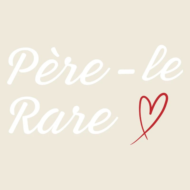 Papa perle rare - idée cadeau papa