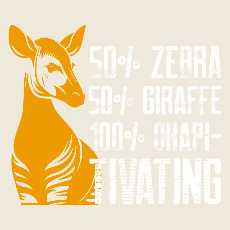 50 per cent zebra 50 giraffe 100 okapitivating