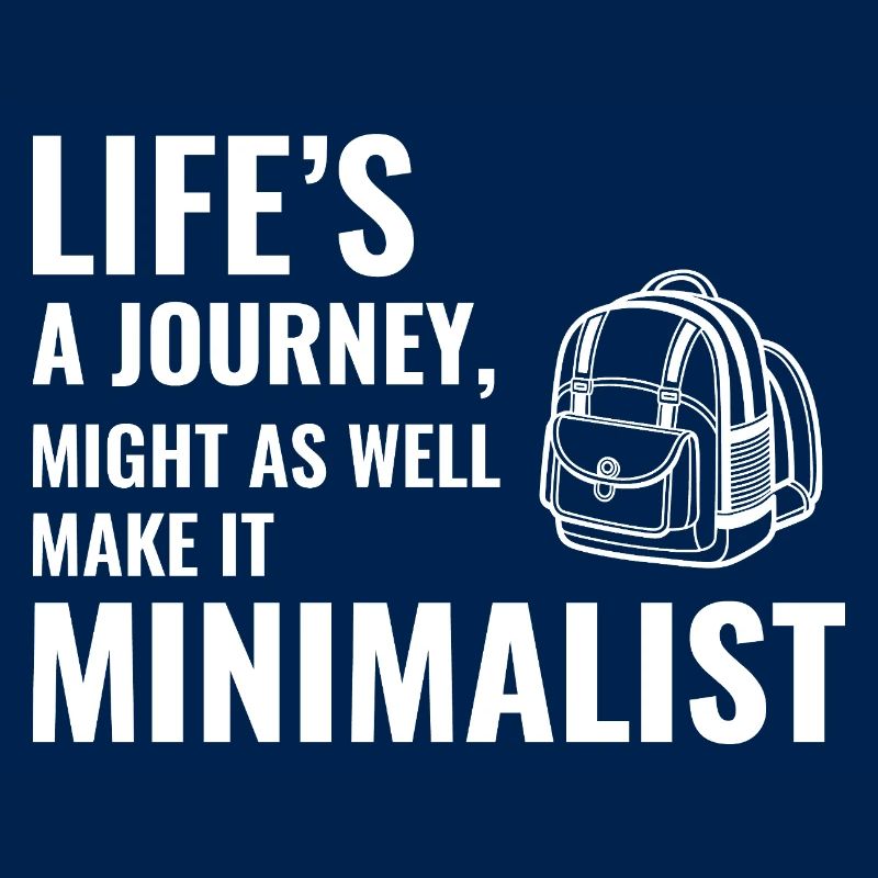 Life's a Journey Make It Minimalist GIS Backpack
