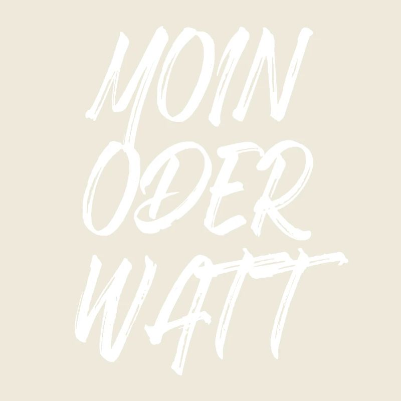 Moin Oder Watt Ruhrgebiet Ruhrpott Hamburg Moin