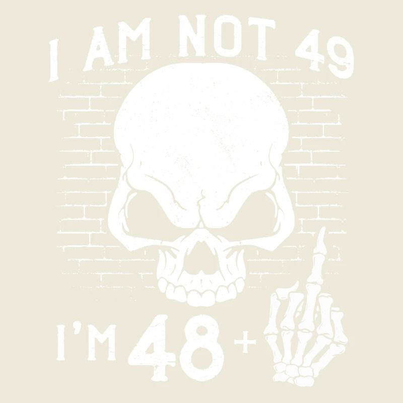 I Am 48 Plus Middle Finger - 49th Birthday