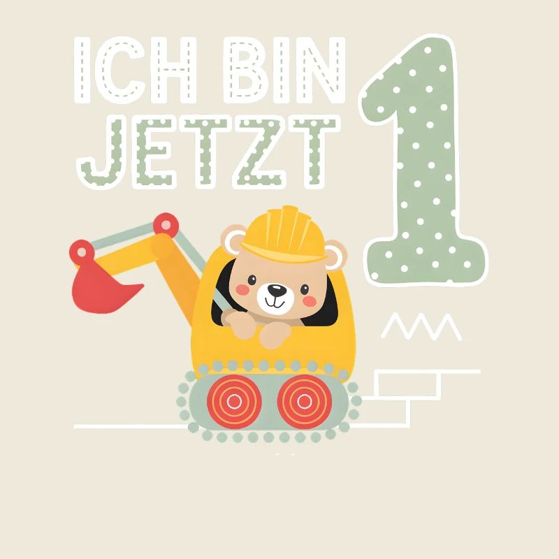 Ich bin jetzt 1 Bagger Bär 1. Geburtstag