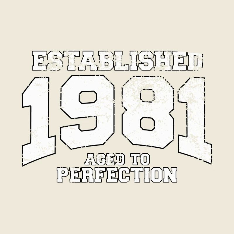 established 1981 - aged to perfection (fr)