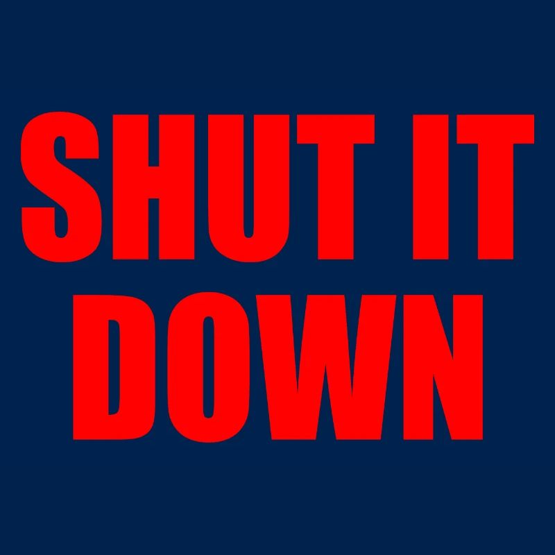 Shut it down