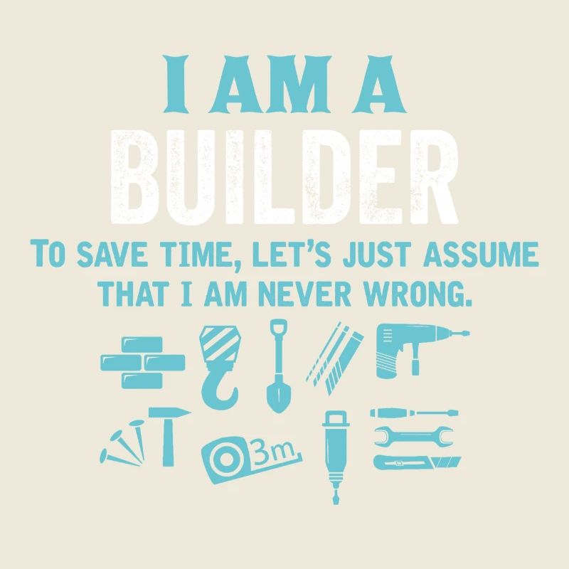 I Am A Builder...