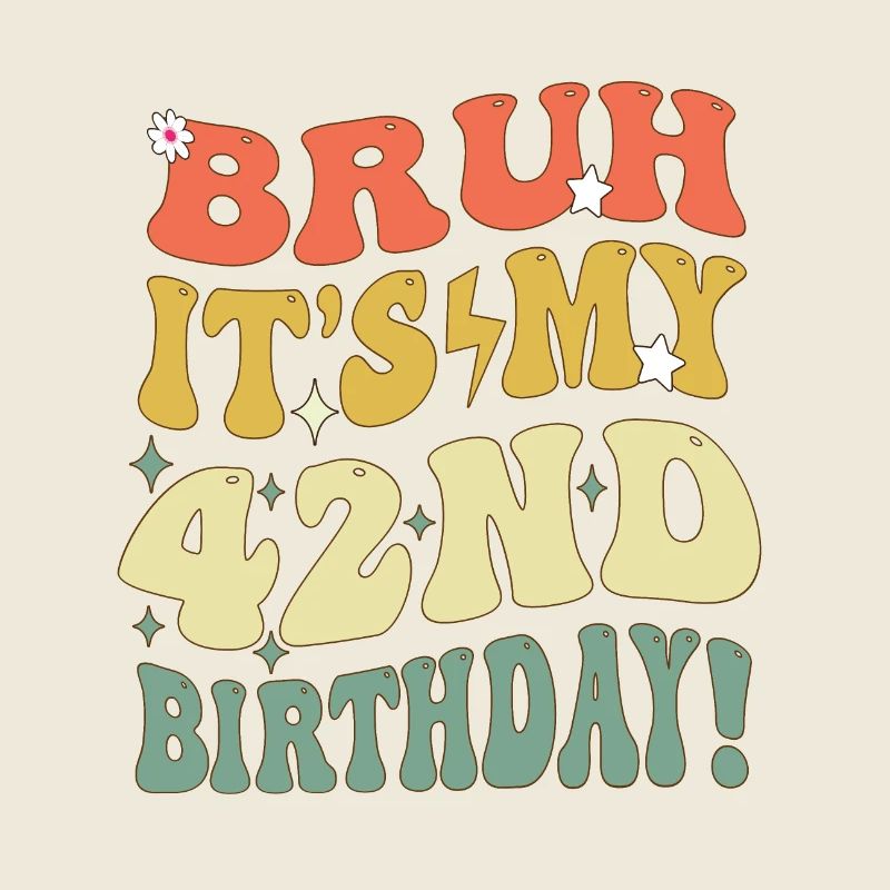Bruh C’est mon 42e anniversaire Cadeaux pour hommes et femmes