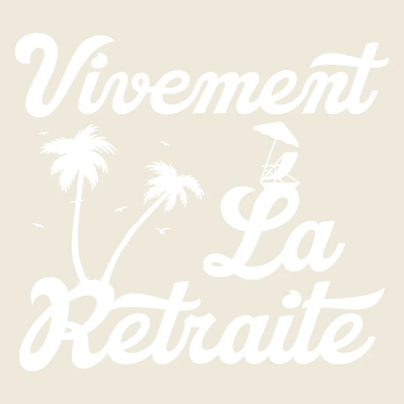 Vivement La Retraite -