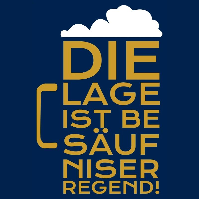 Bier Die Lage ist besäufniserregend