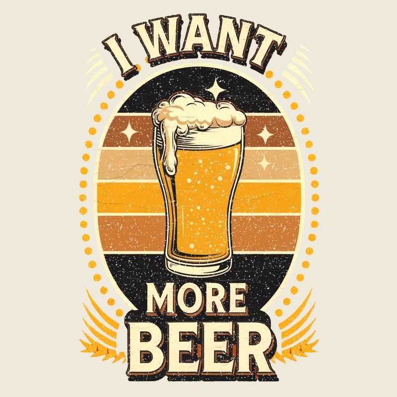 Ich will mehr Bier