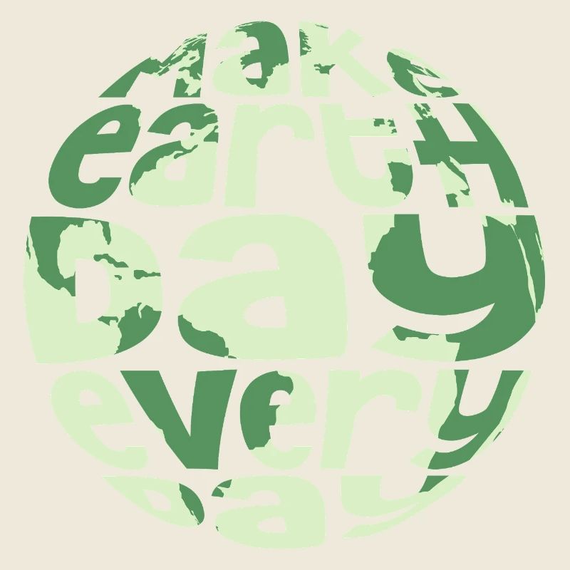 Make Earth Day Everyday Environmental Planet