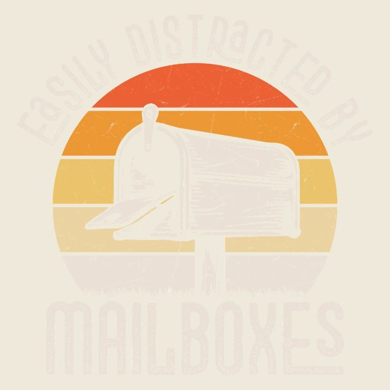 Easily Distracted By Mailboxes Postal Worker Mail