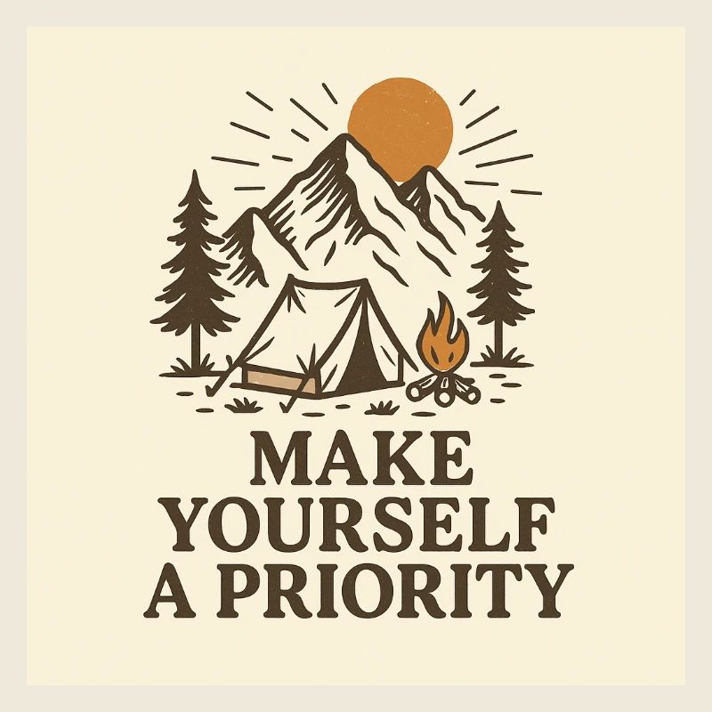 MAKE YOURSELF A PRIORITY