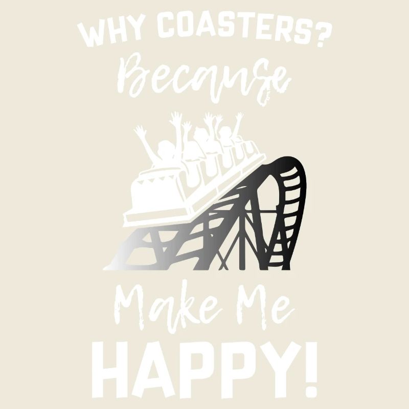 Roller Coaster Make Me Happy