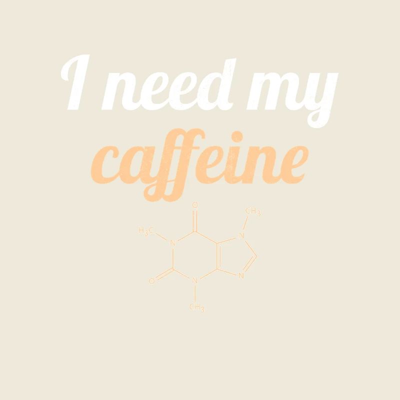 I Need My Caffeine Coffee Coffee Drinker Joke