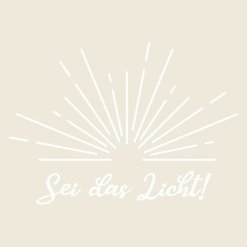 Sei das Licht