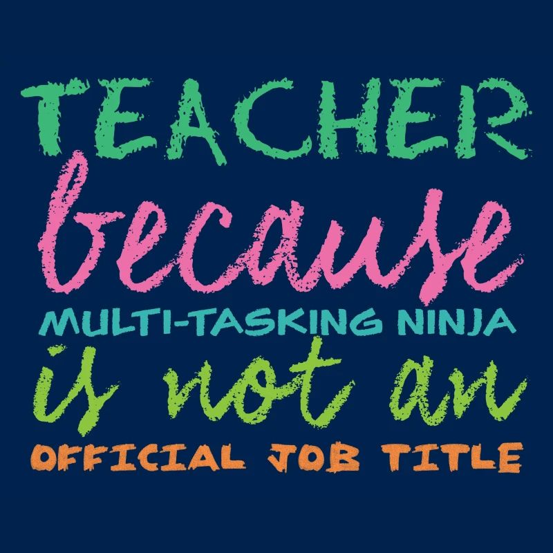 Enseignant / école: enseignants Parce que multi-tâches