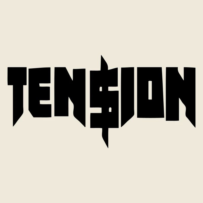 Tension