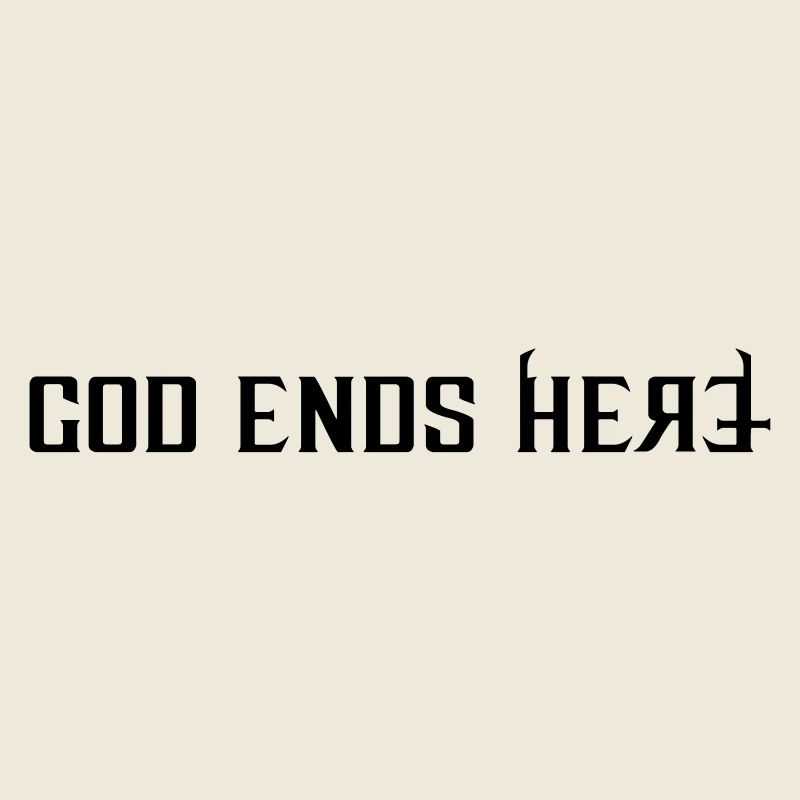 God ends
