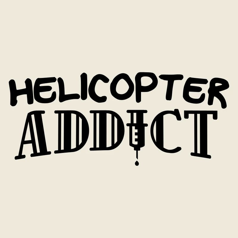 helicopter addict edgy design