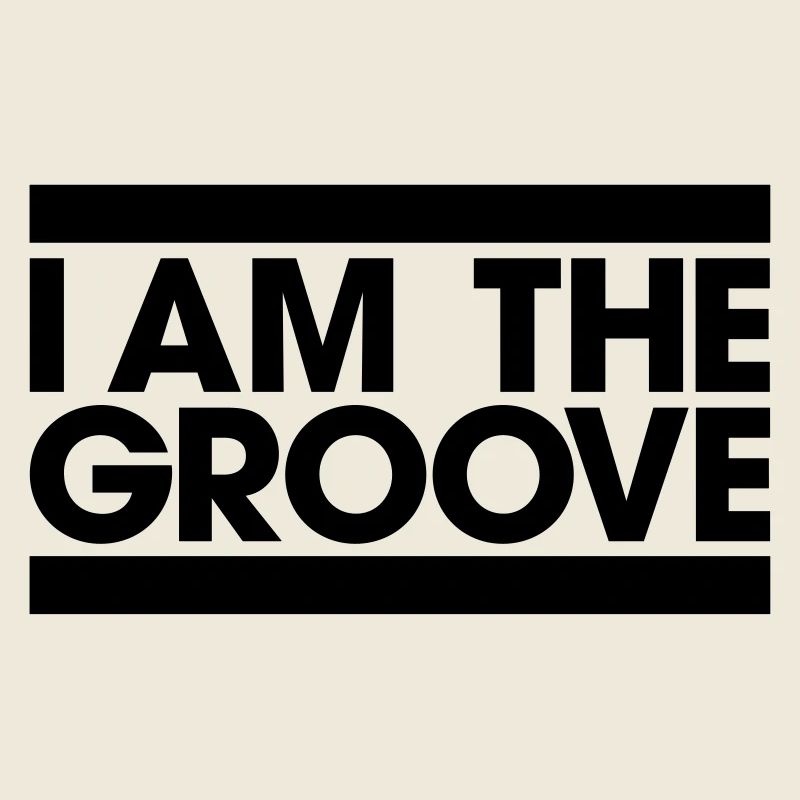 I am the Groove