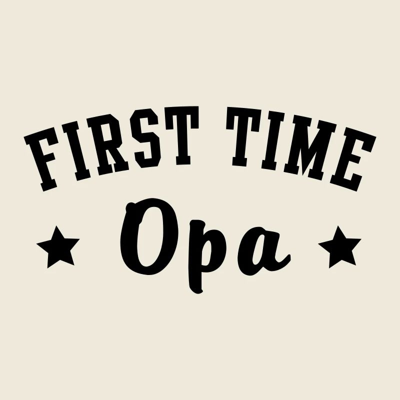 FIRST TIME Opa Motiv