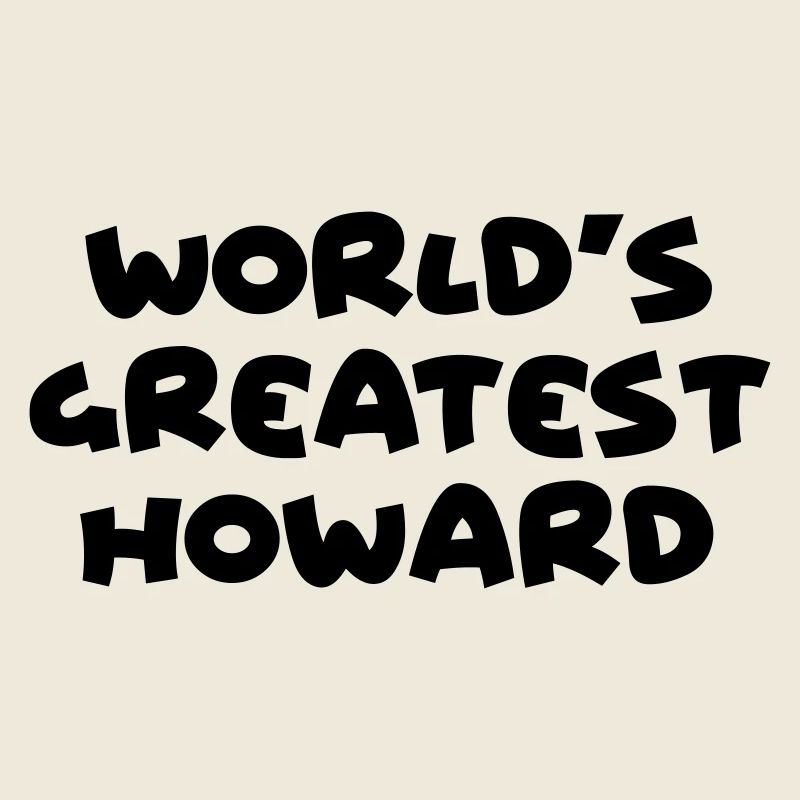 worlds greatest howard name