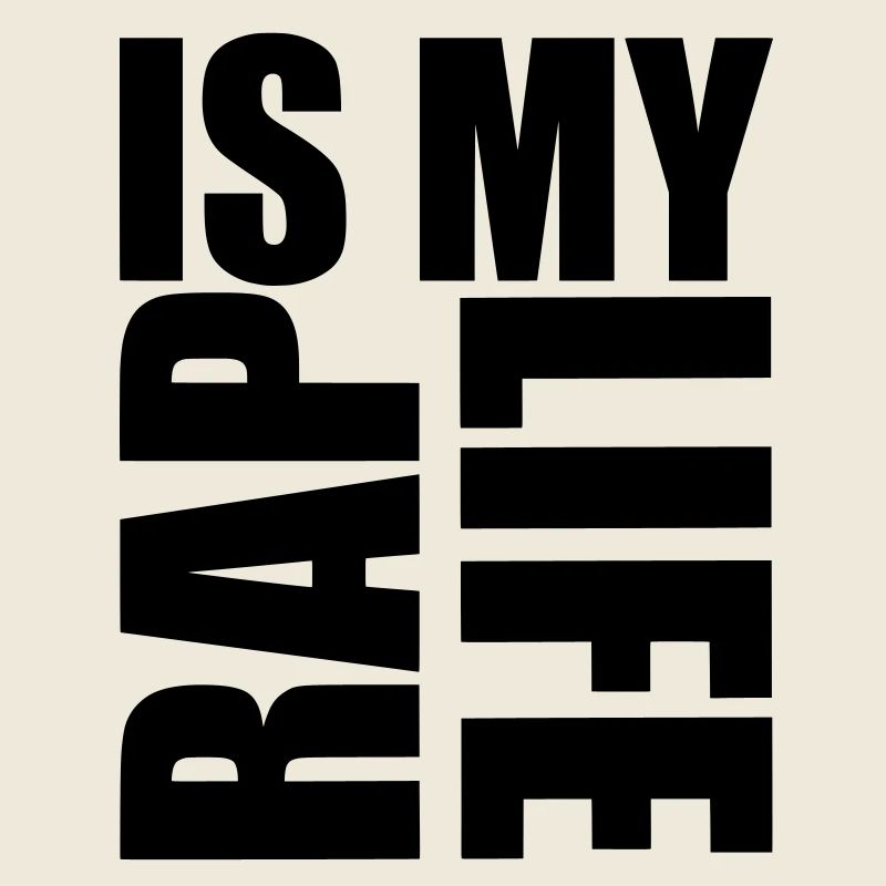 rap is my life