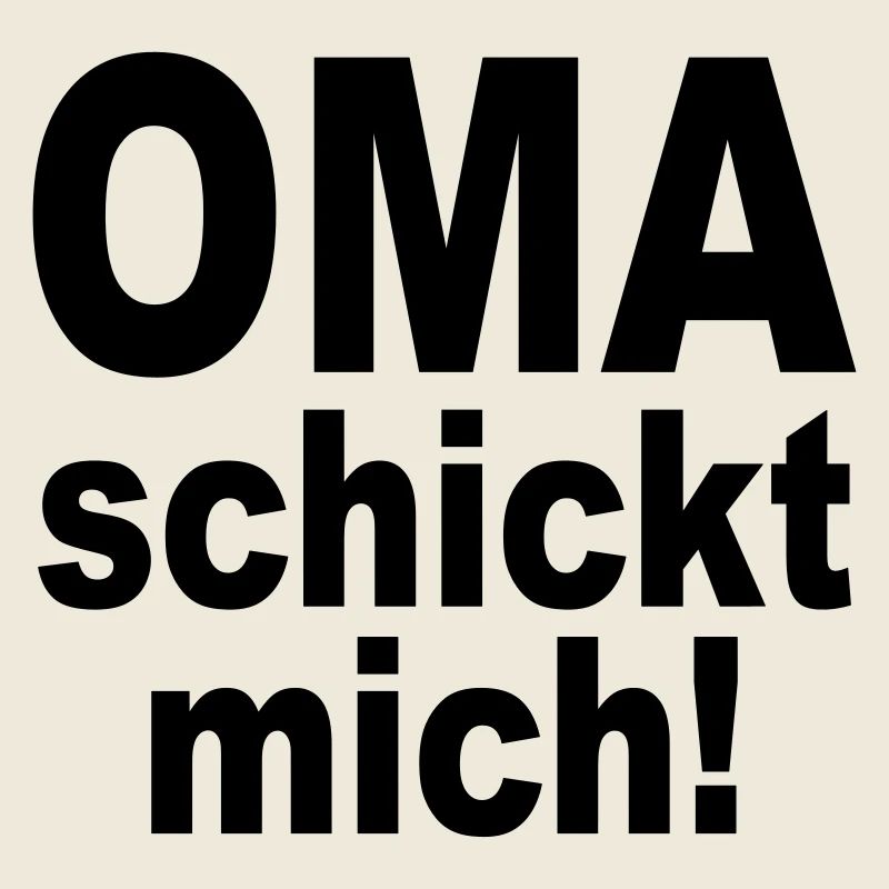OMA schickt mich