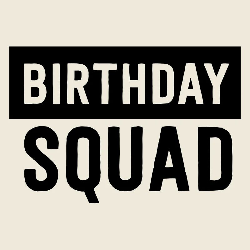Birthday Squad