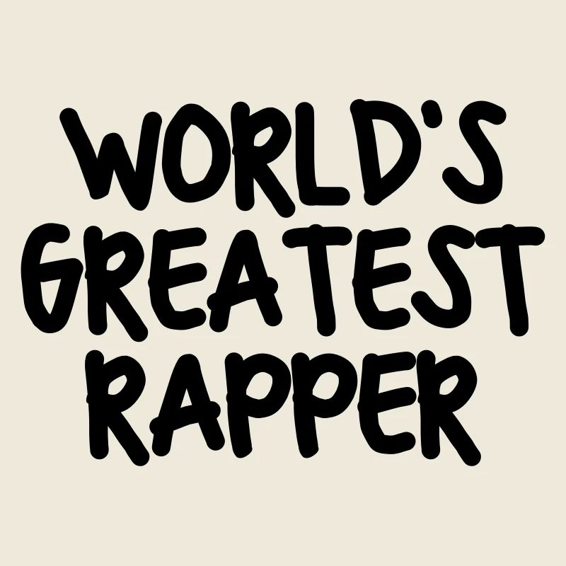worlds greatest rapper