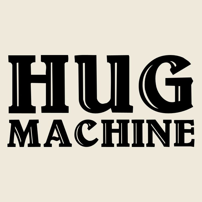 Hug Machine