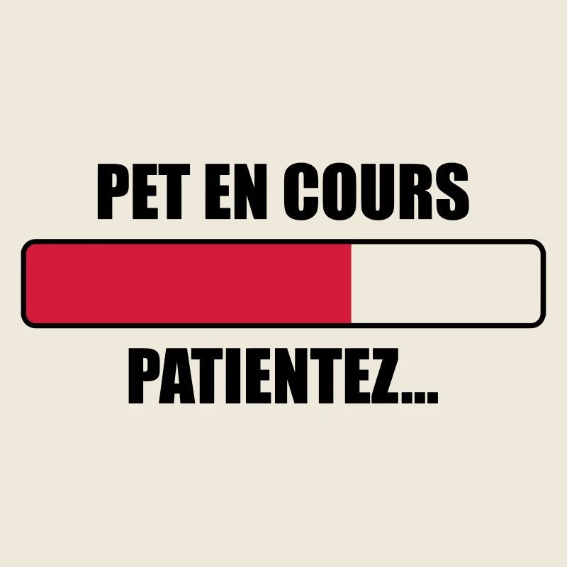 Pet en cours Patientez...
